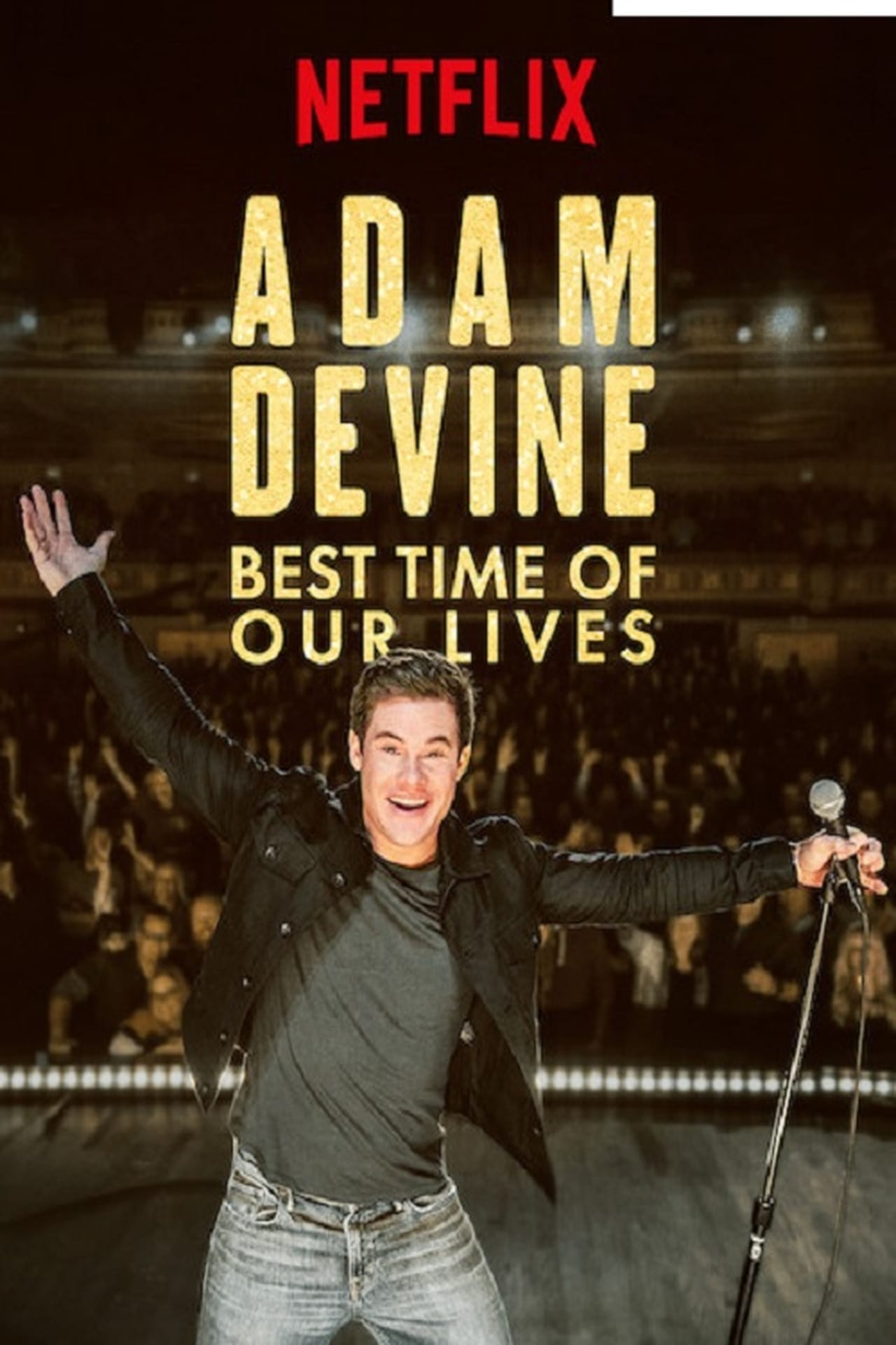 Movies Adam Devine: Best Time of Our Lives