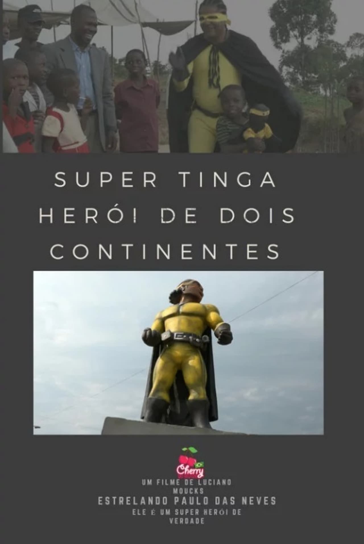 Película Super Tinga: Herói de Dois Continentes