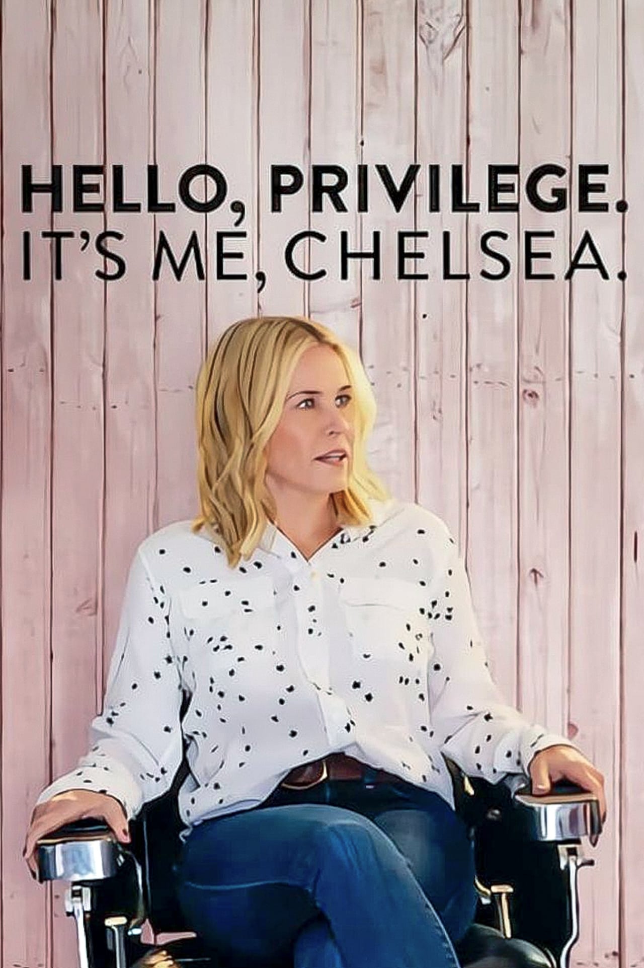 Movies Hello, Privilege. It's Me, Chelsea