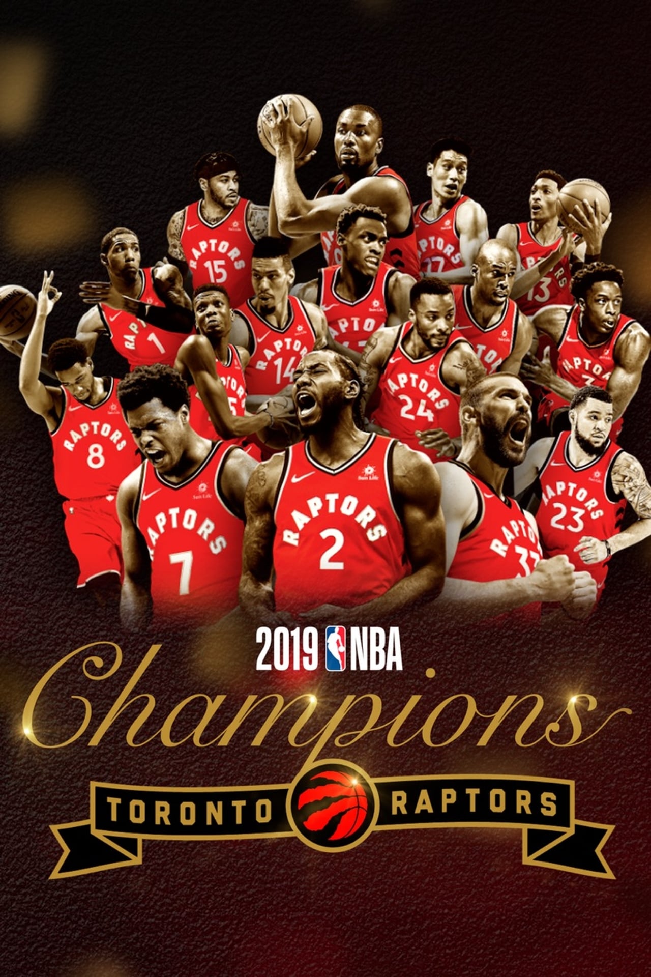 Movie 2019 NBA Champions: Toronto Raptors