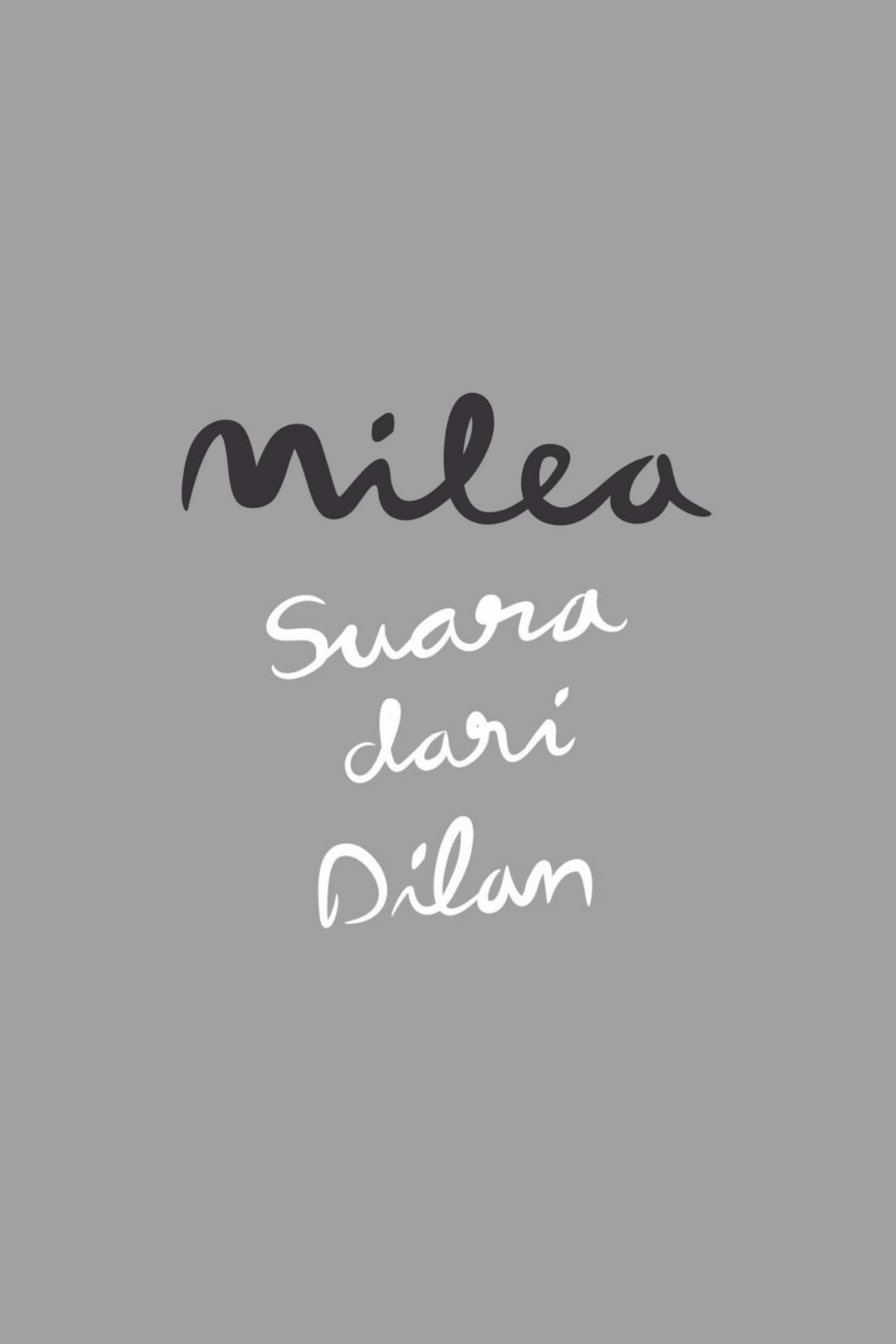 Movies Milea: Suara dari Dilan