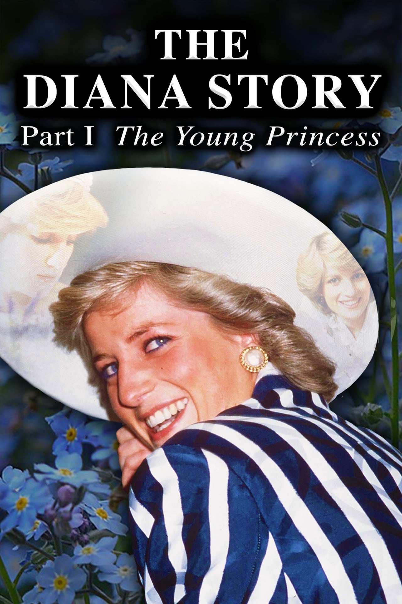 Películas The Diana Story: Part I: The Young Princess