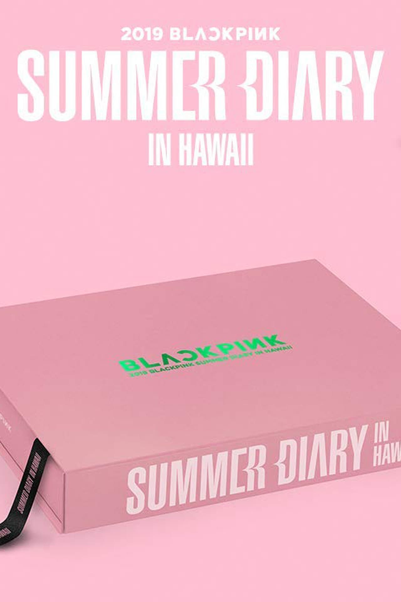 Película BLACKPINK'S SUMMER DIARY [IN HAWAII]