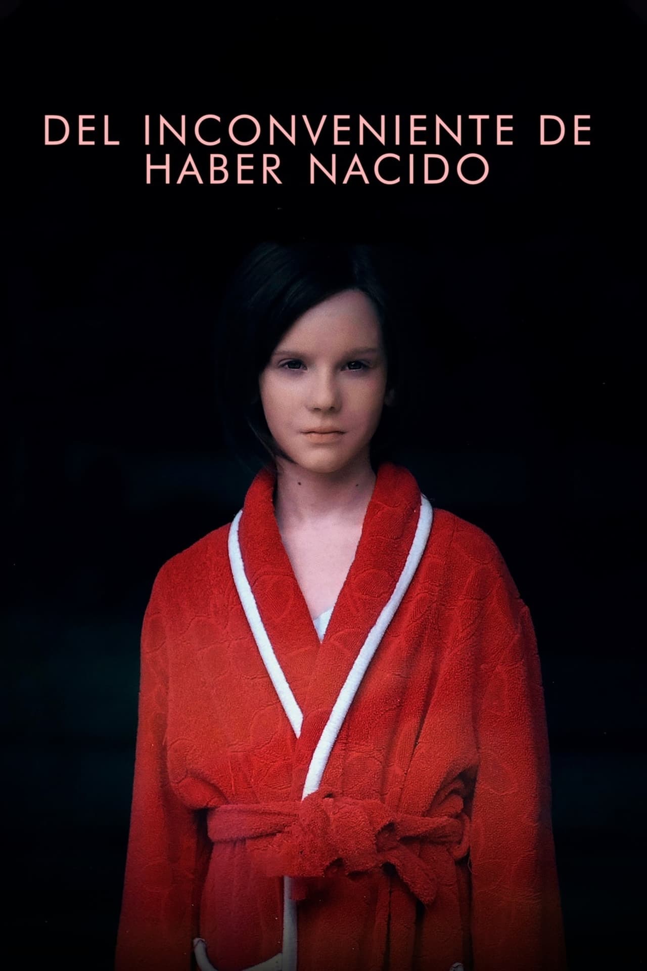 Movie Del inconveniente de haber nacido