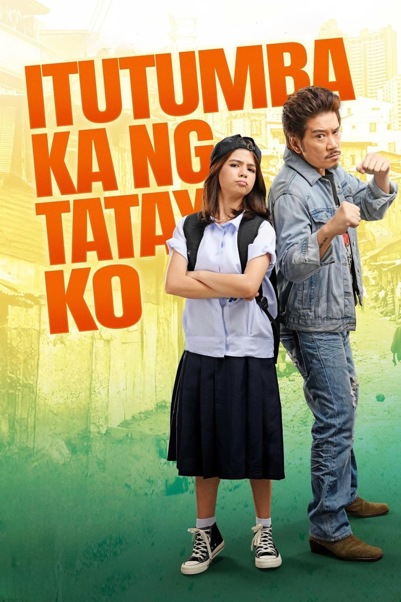 Movie Itutumba Ka Ng Tatay Ko