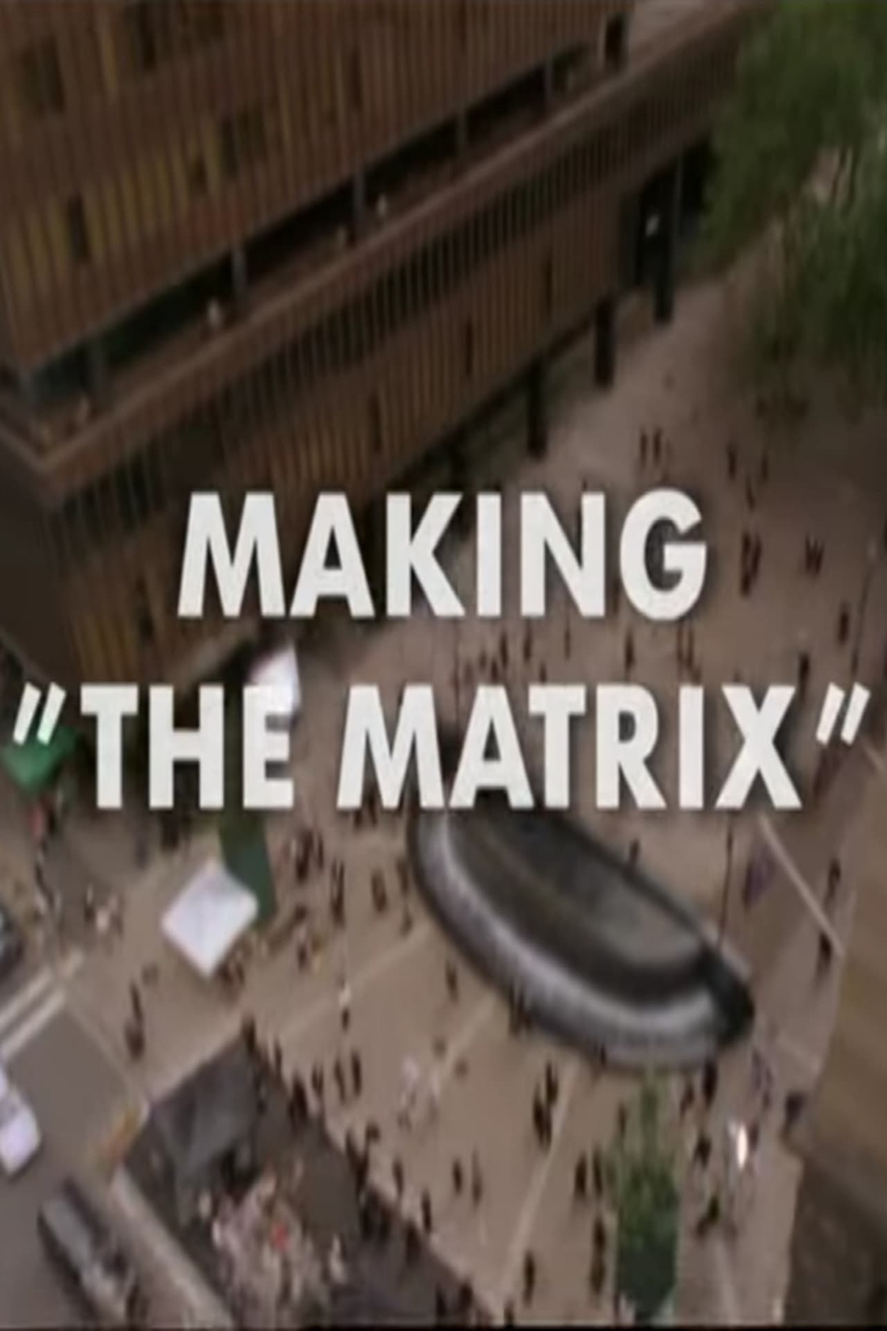 Movie Making 'The Matrix'