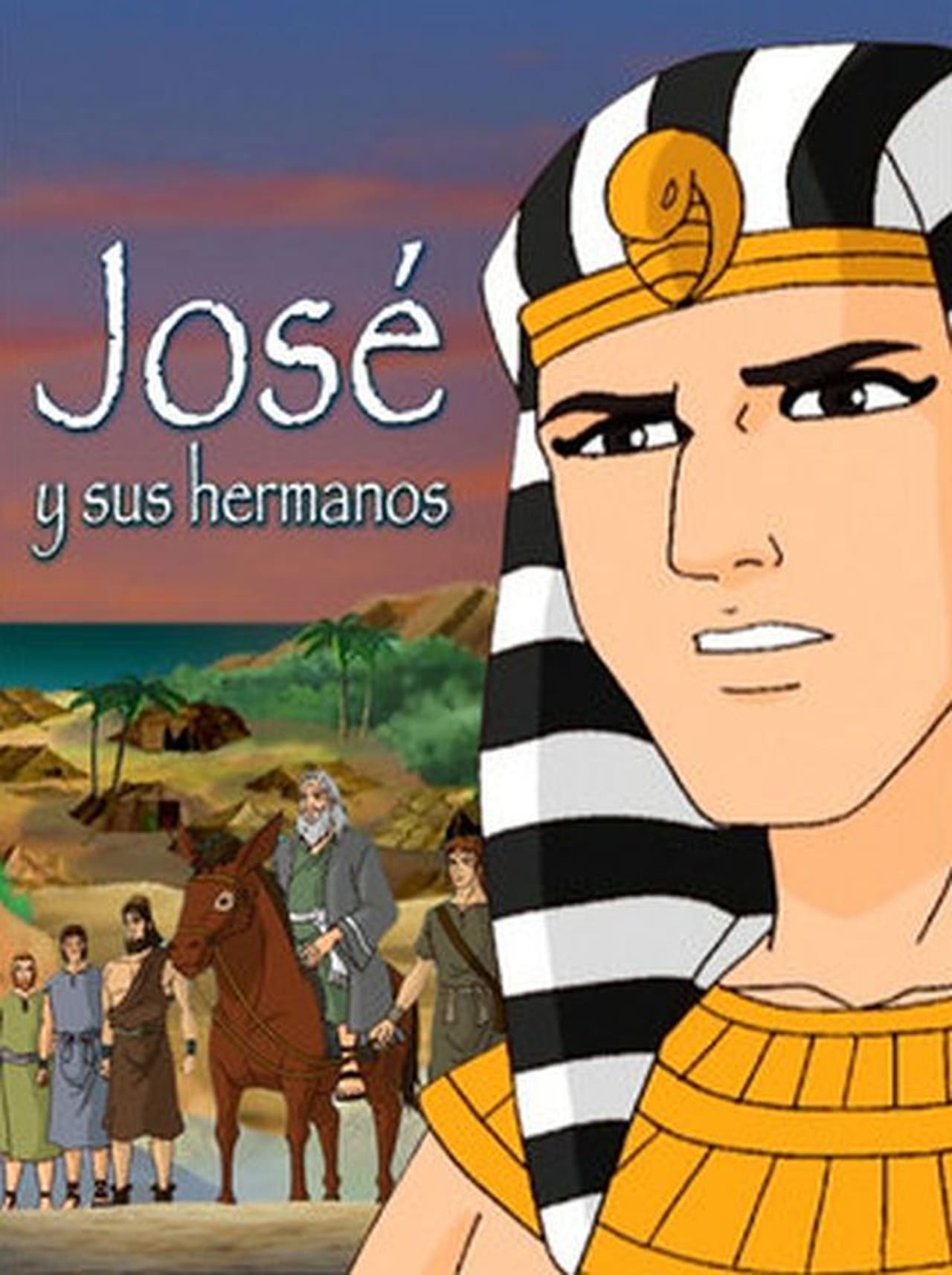 Películas José y sus hermanos