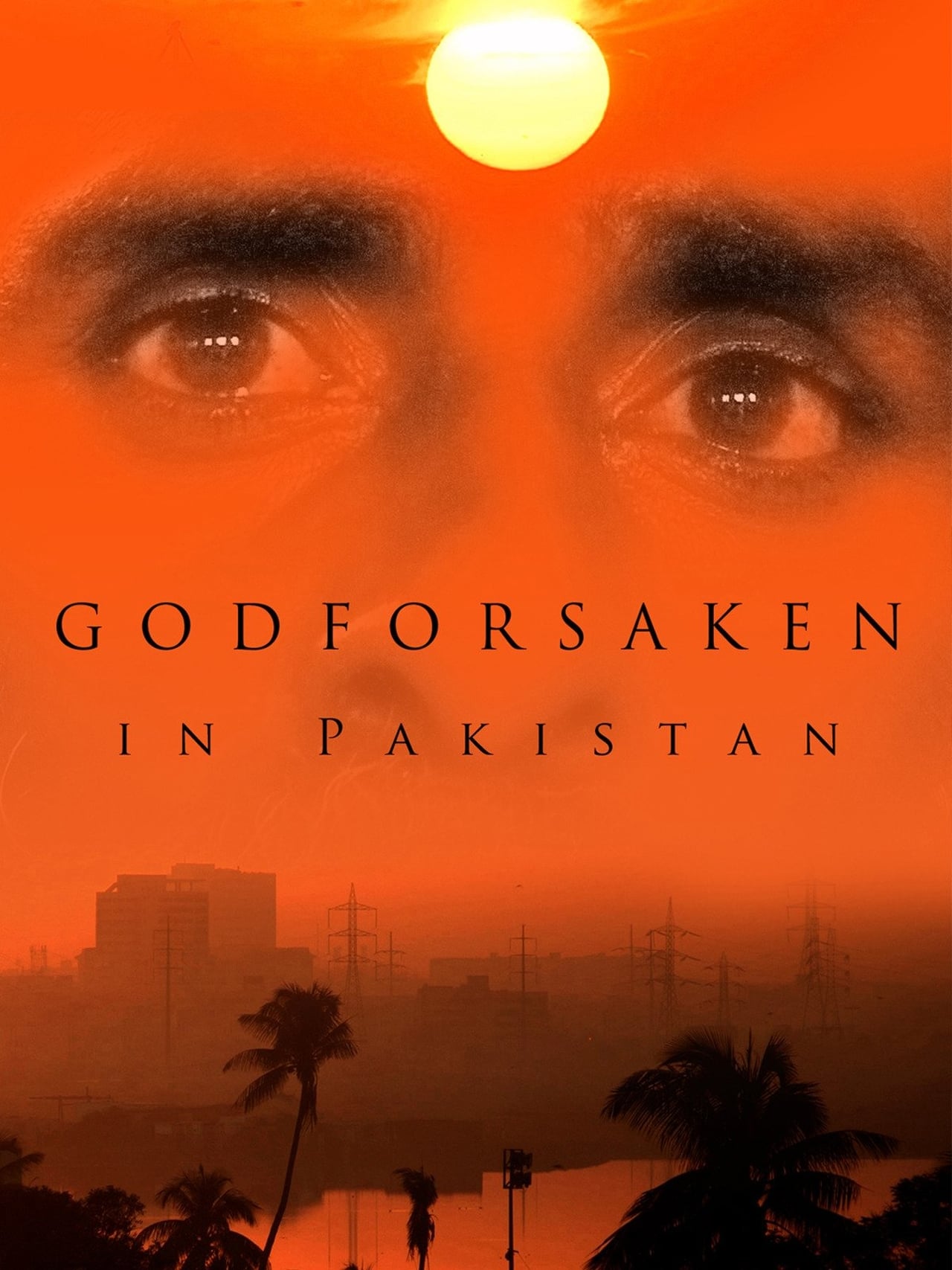 Movie Godforsaken in Pakistan