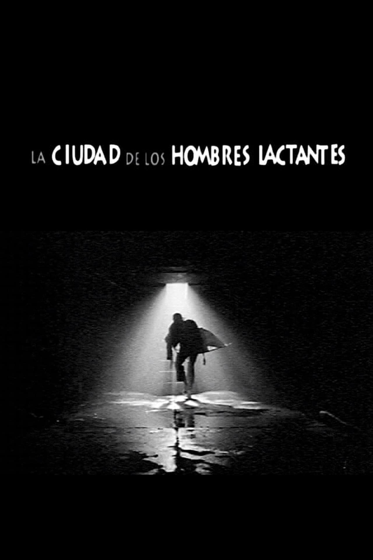 Película La ciudad de los hombres lactantes