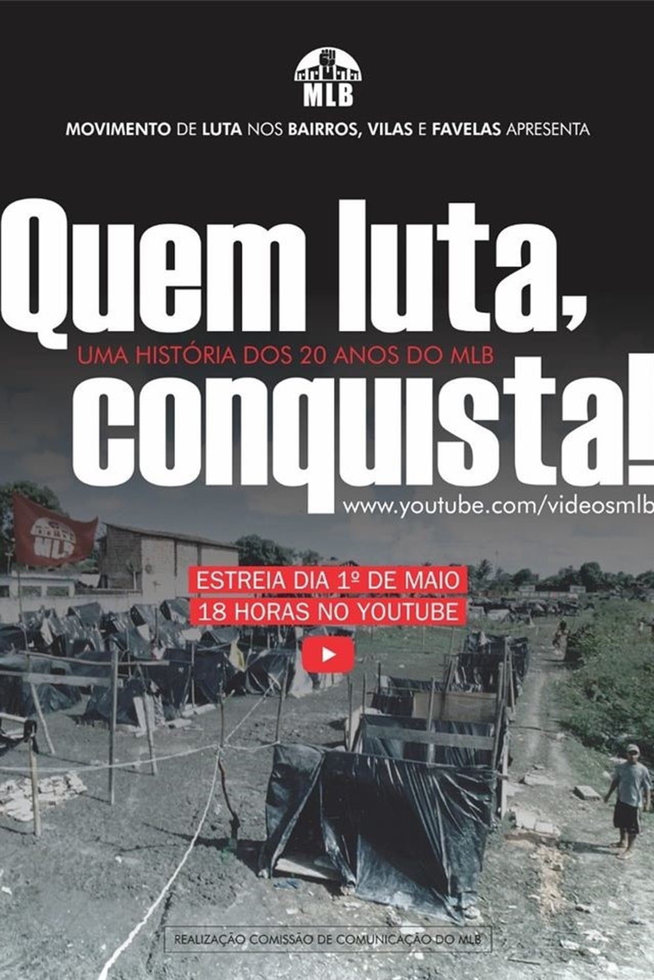 Película Quem Luta, Conquista!