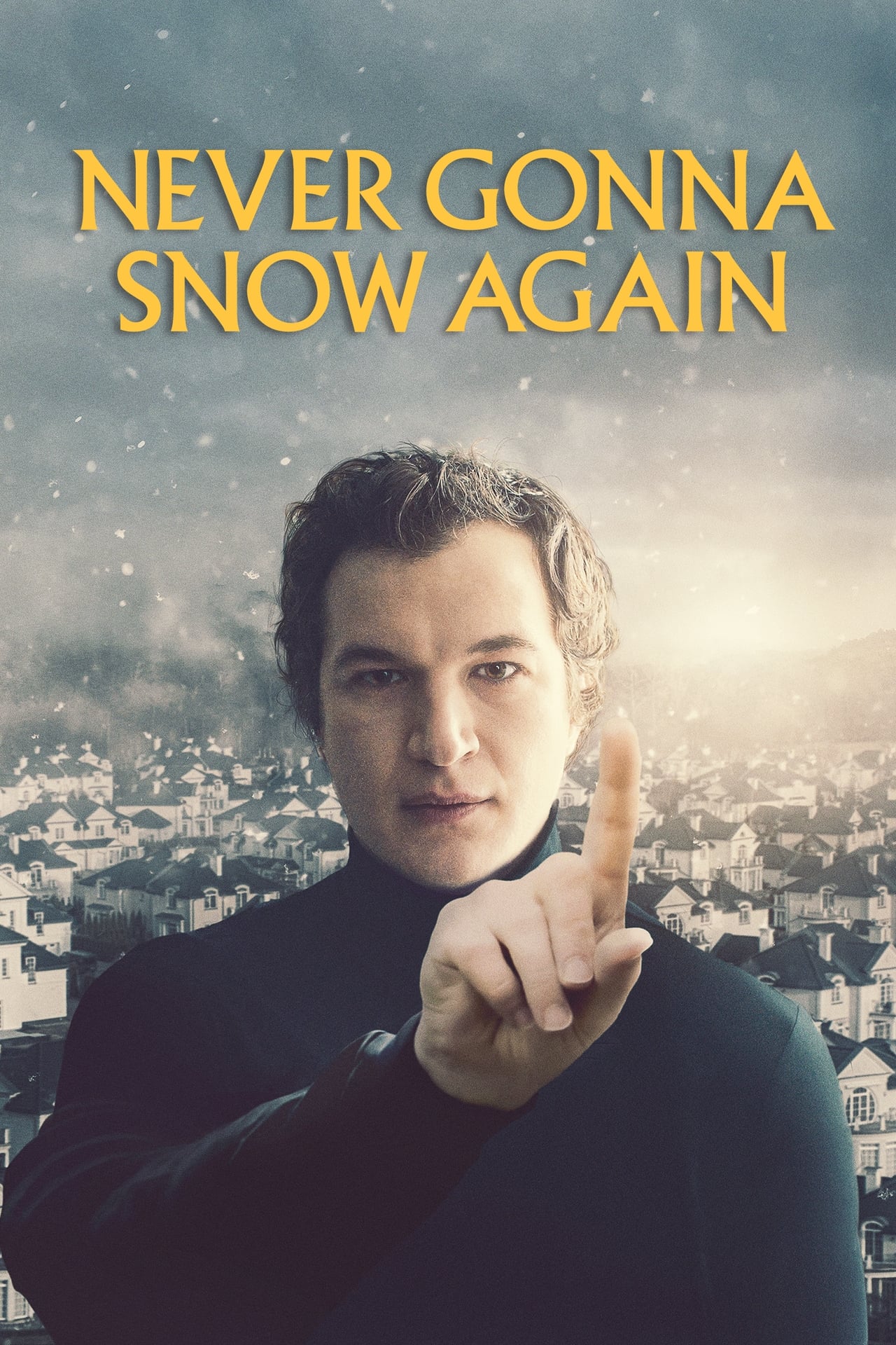 Movies Never gonna snow again