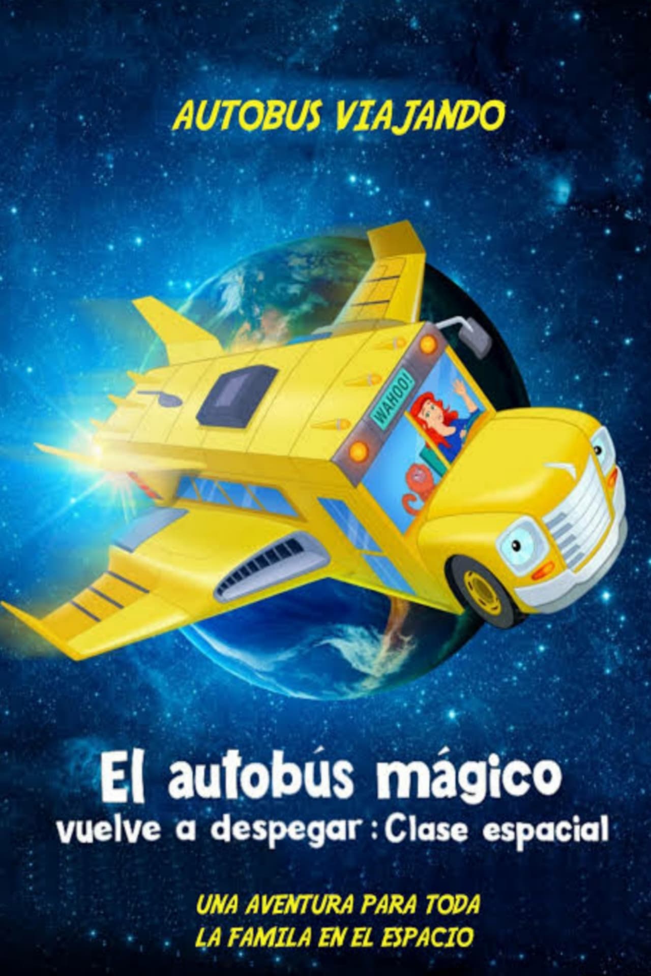 Movie El Autobús Mágico Vuelve a Despegar: Clase Espacial