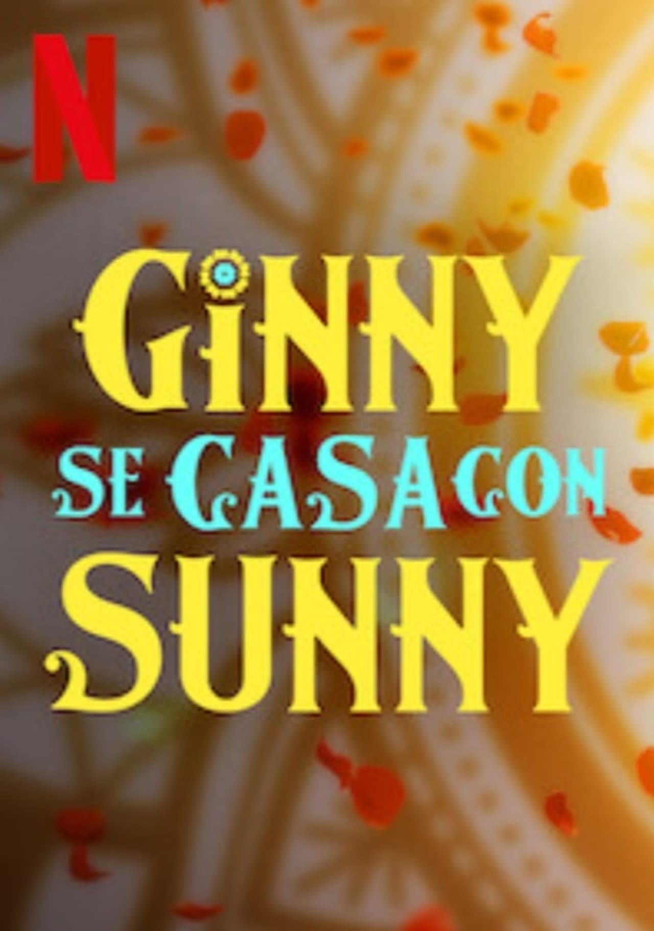 Películas Ginny se casa con Sunny