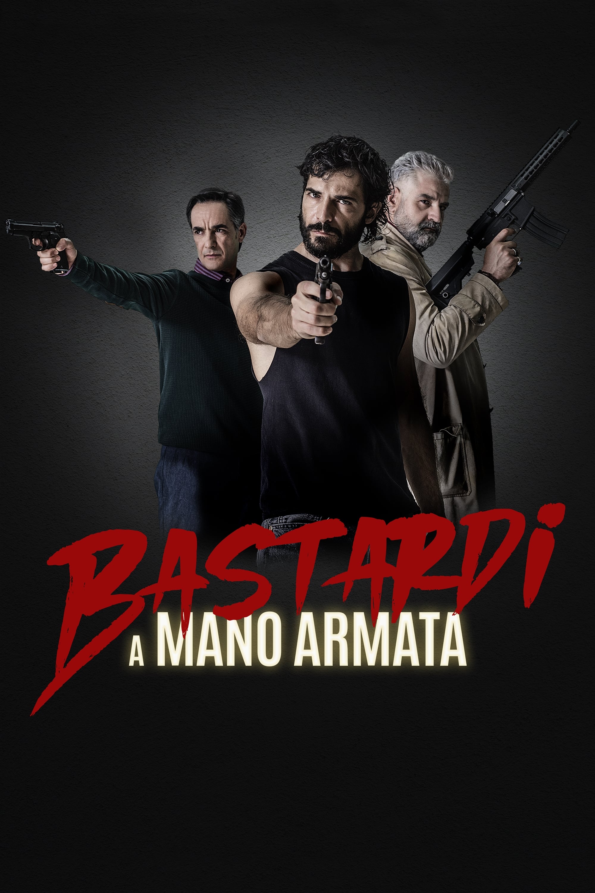 Movie Bastardi a mano armata