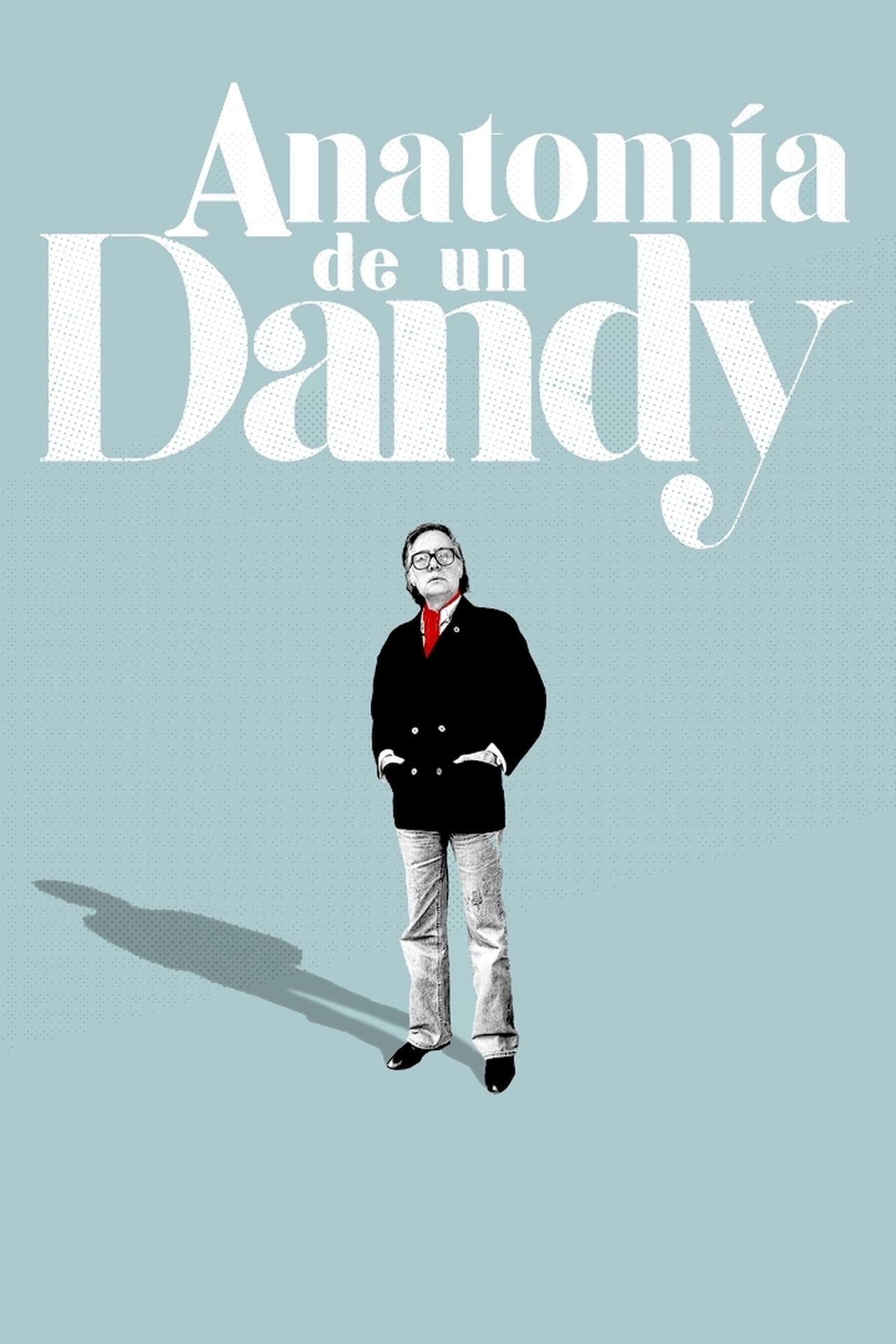 Películas Anatomía de un dandy