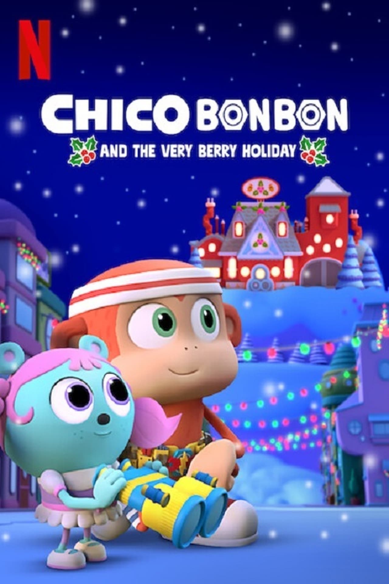 Movie Chico Bon Bon and the Very Berry Holiday