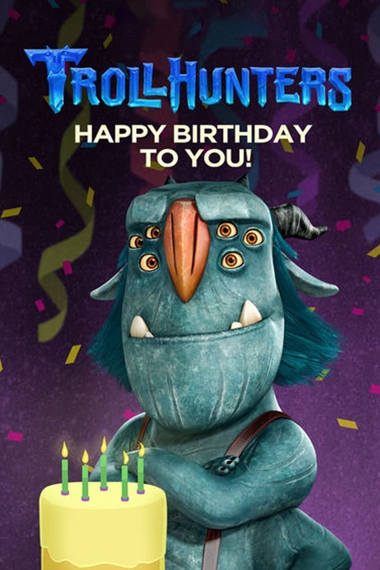 Movie Trollhunters: Happy Birthday to You!