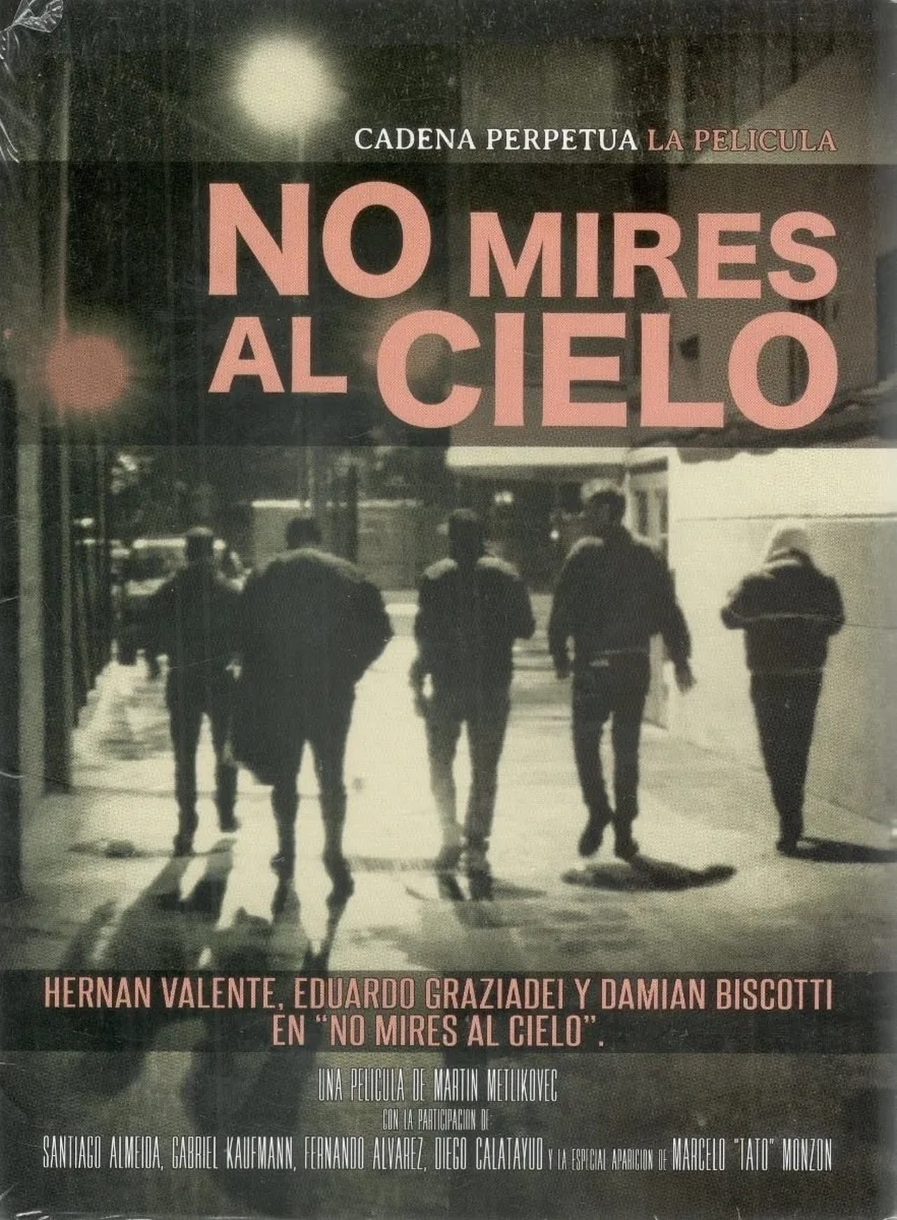 Movie No mires al cielo