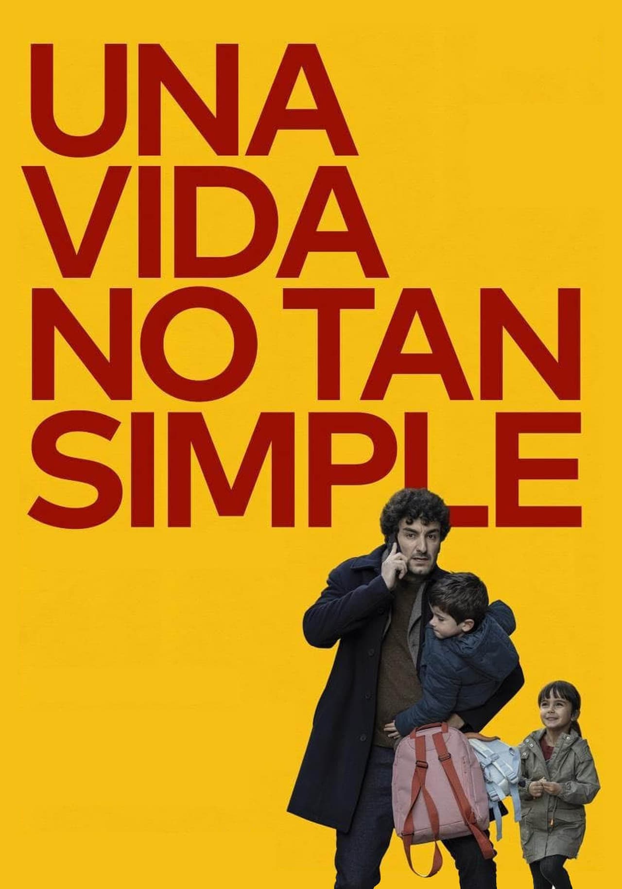 Película Una vida no tan simple