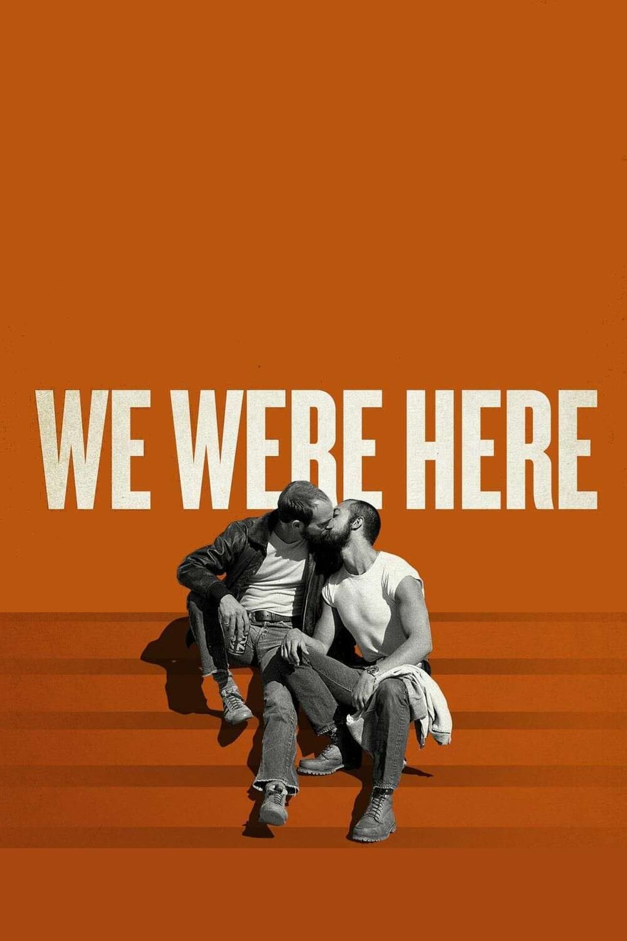 Movie We Were Here