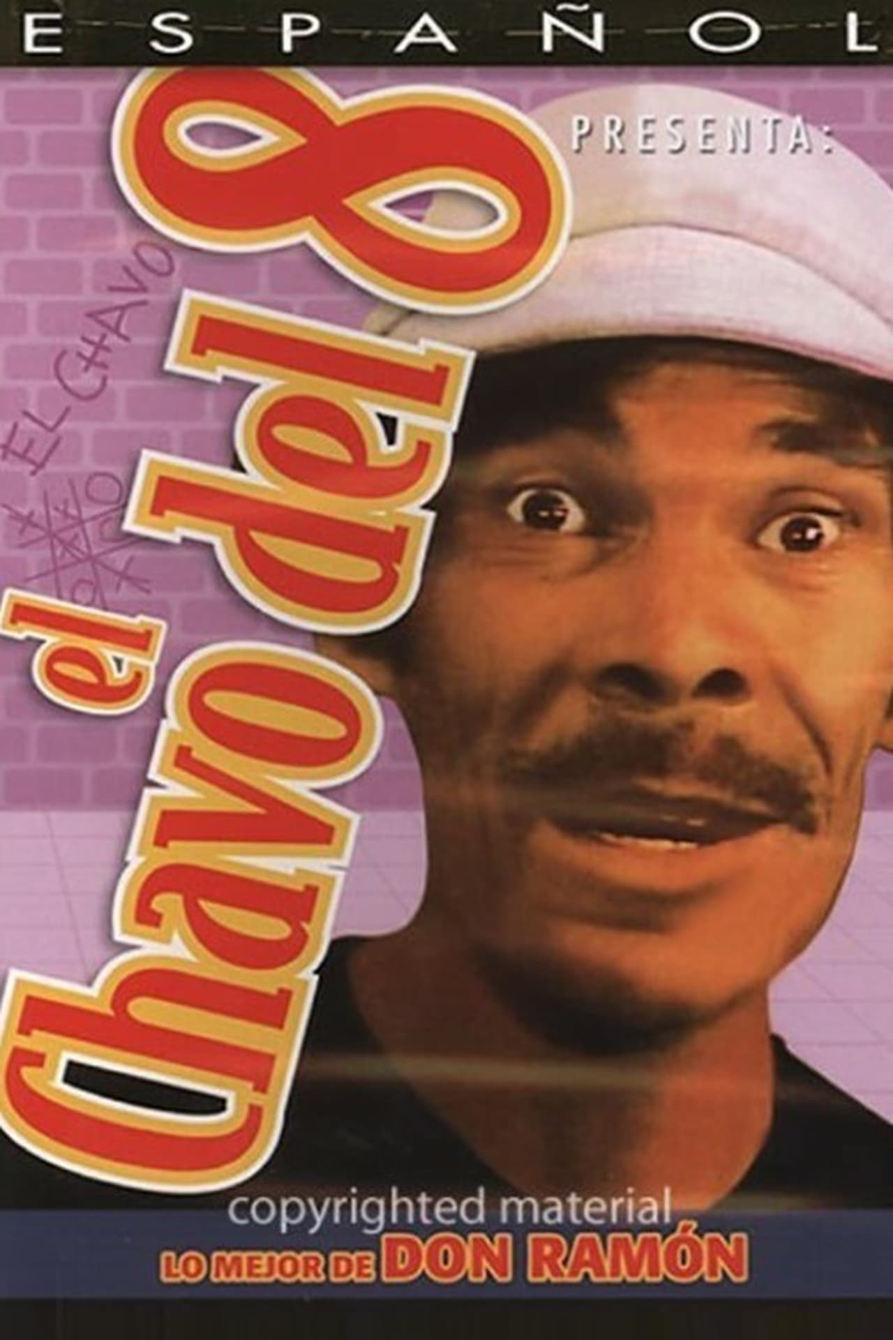 Movie El Chavo Del Ocho: Lo Mejor De Don Ramon