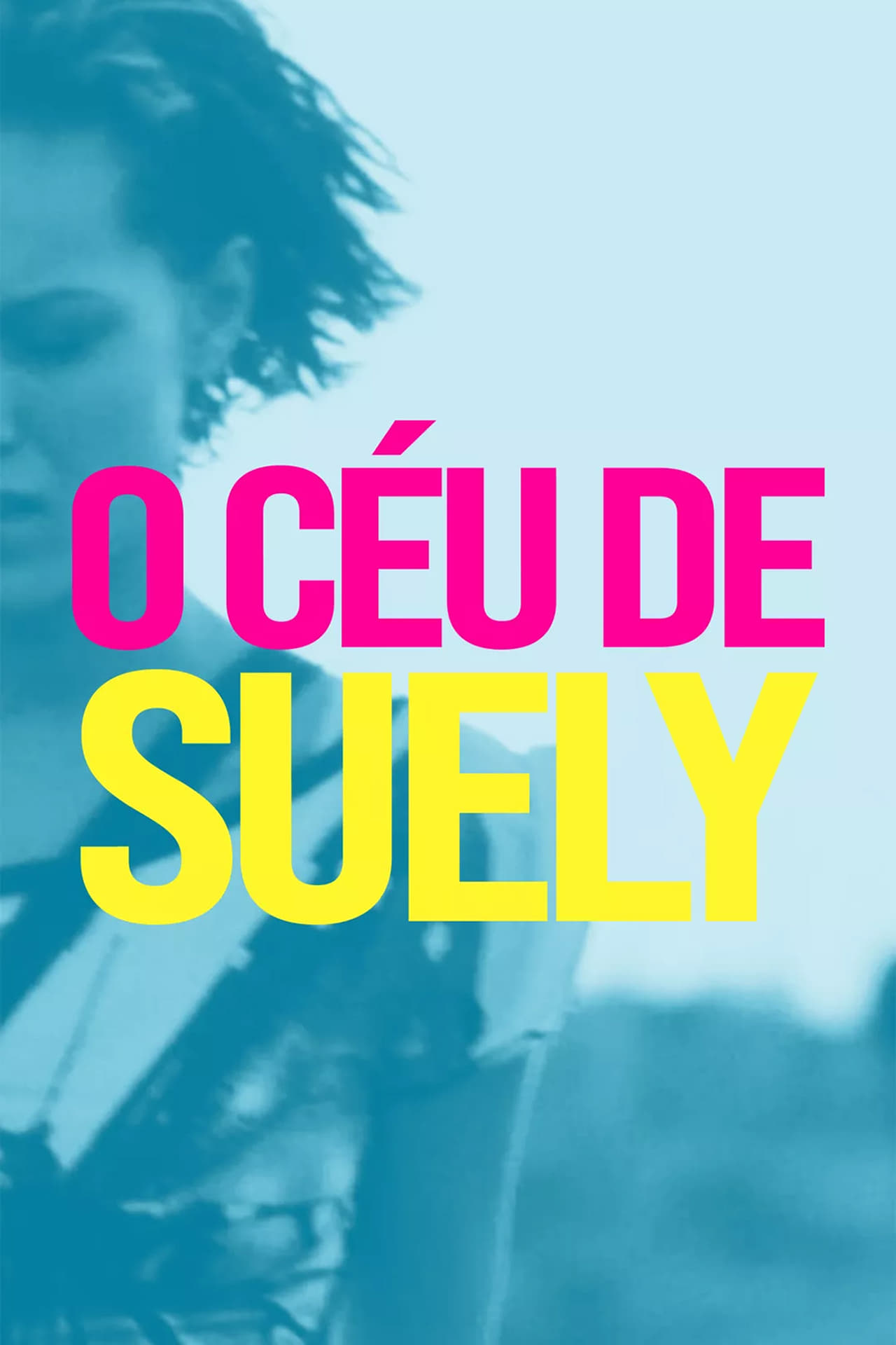 Película O Céu de Suely