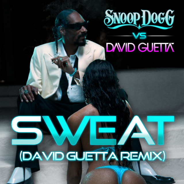 Canción Sweat (Snoop Dogg Vs. David Guetta)