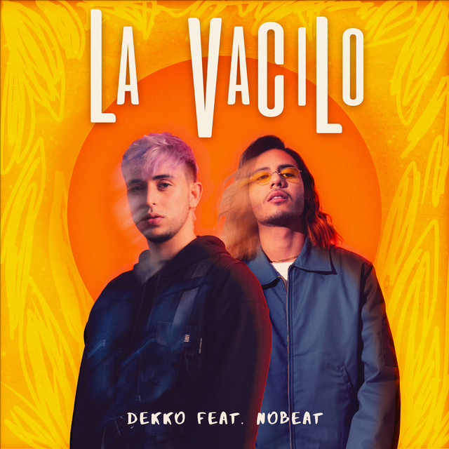 Canción La Vacilo (feat. Nobeat)