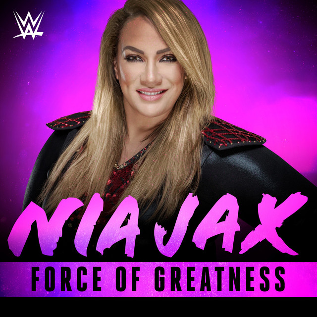 Canciones Force of Greatness (Nia Jax)