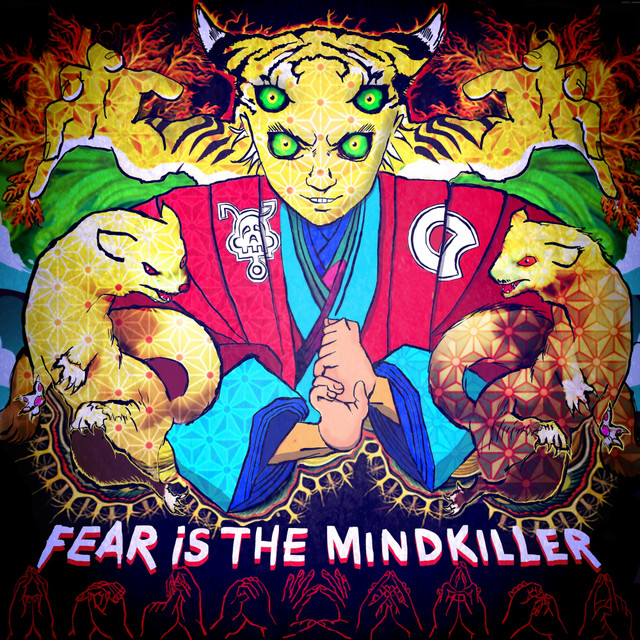 Canciones Fear Is The Mindkiller - Original Mix