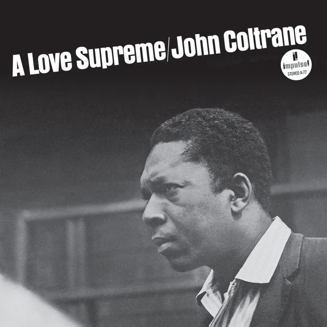 Music A Love Supreme, Pt. I – Acknowledgement