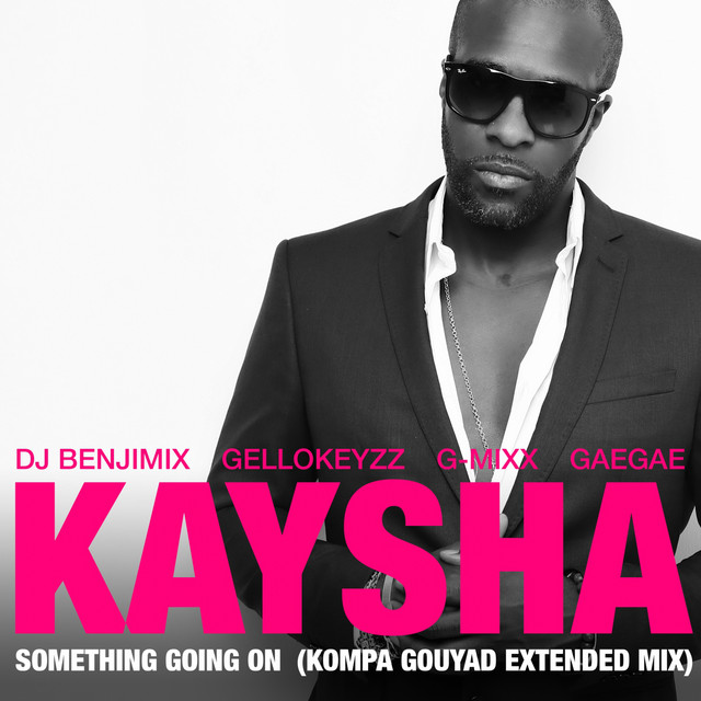 Canción Something Going On - Kompa Gouyad Extended Mix