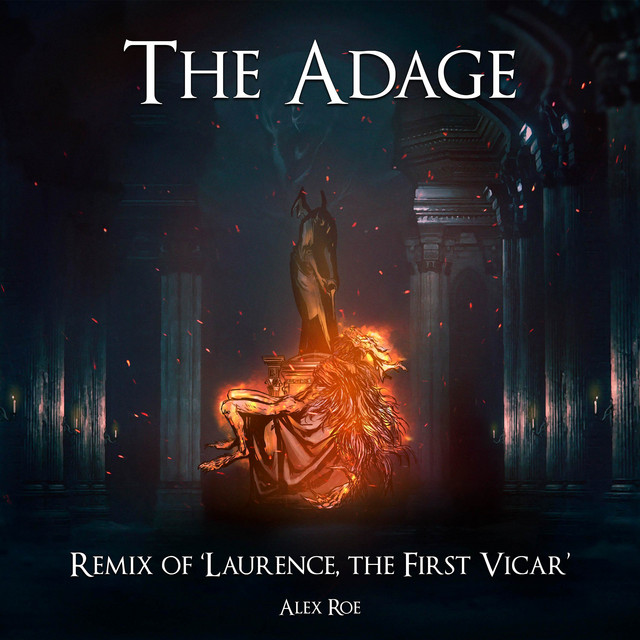 Music The Adage: Laurence, the First Vicar (From "Bloodborne") [Remix]