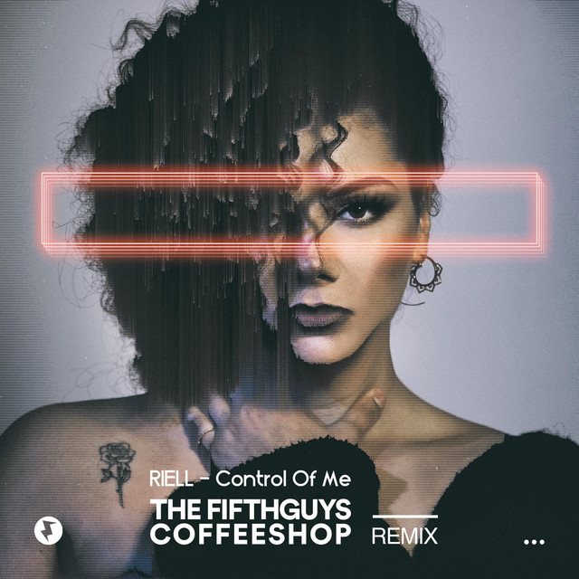 Canción Control of Me (The FifthGuys & Coffeeshop Remix)