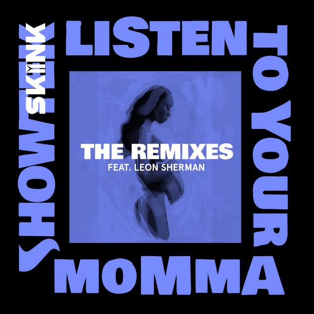 Canciones Listen To Your Momma - A-Trak Remix