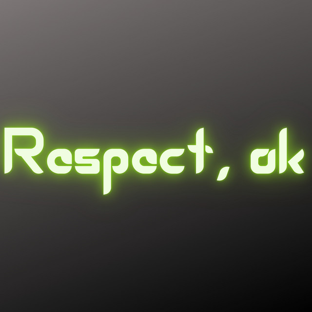 Music Respect, Ok