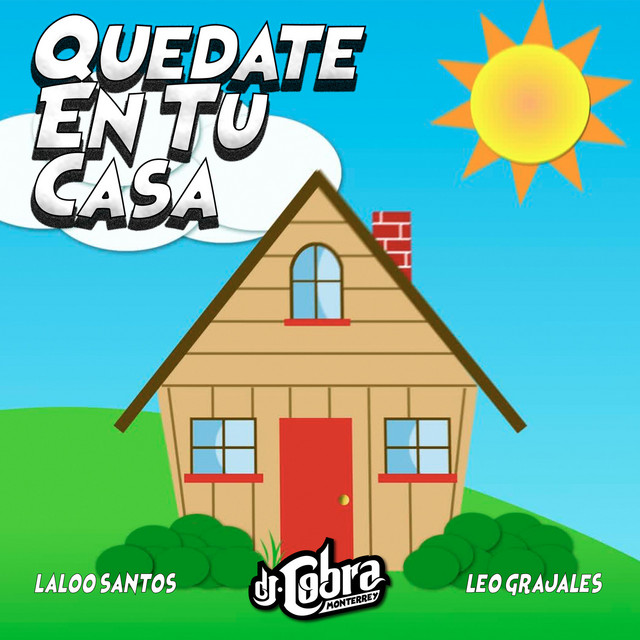 Canciones Quedate en Tu Casa