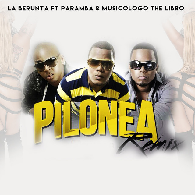 Canciones Pilonea - Remix