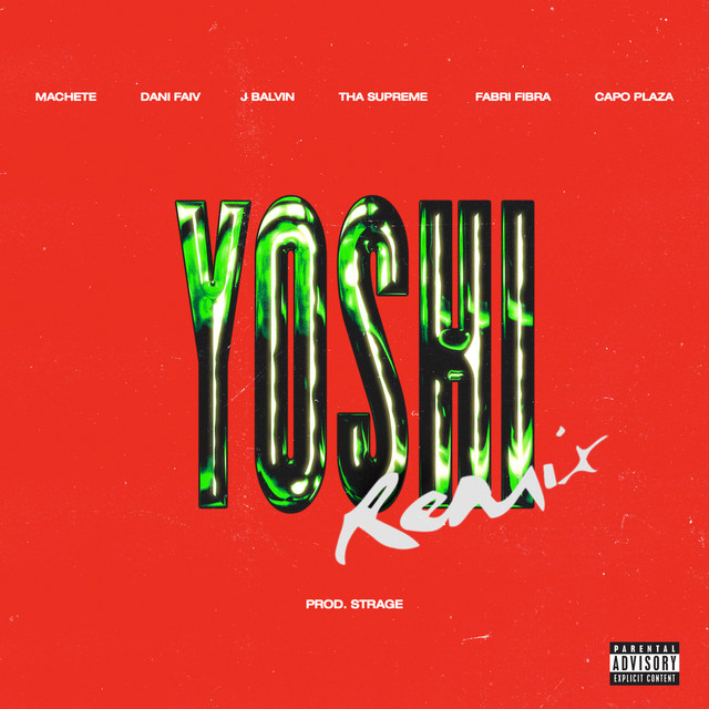 Canciones YOSHI (feat. thasup, Fabri Fibra & Capo Plaza) - prod. Strage [Remix]