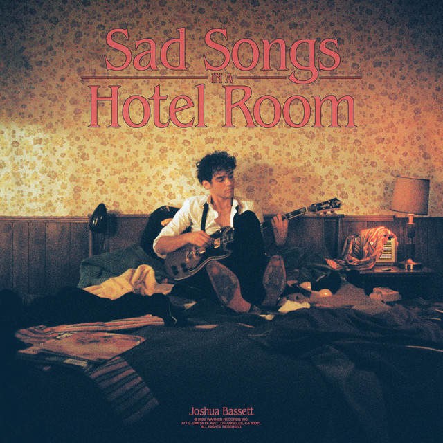 Canciones Sad Songs In A Hotel Room