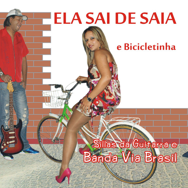 Canción Ela Sai de Saia e Bicicletinha