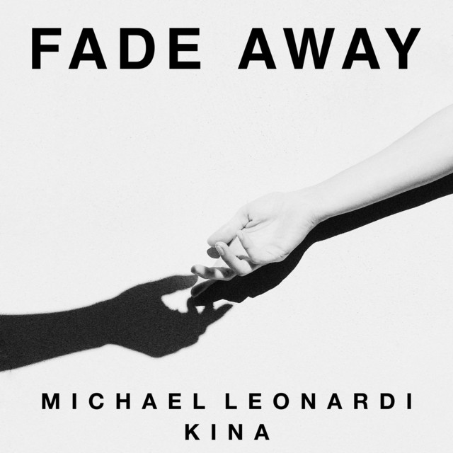 Canción Fade Away (prod. Kina)