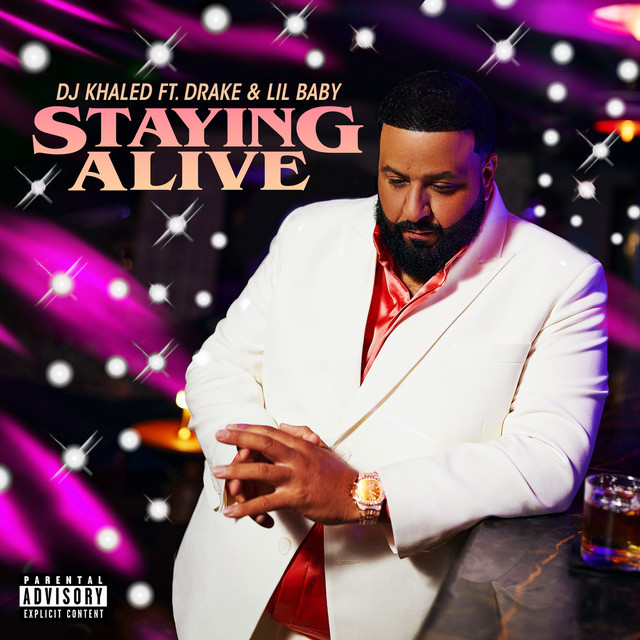 Music STAYING ALIVE (feat. Drake & Lil Baby)