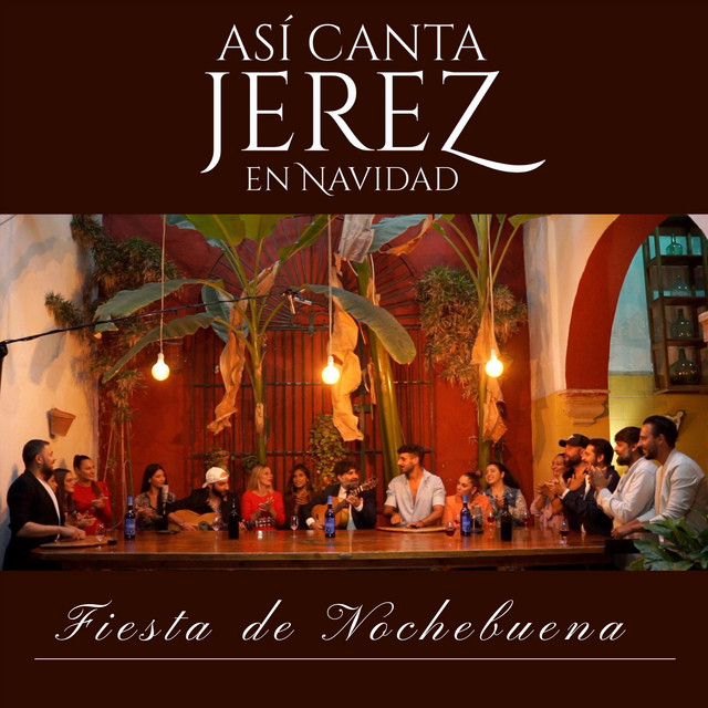 Music Así Canta Jerez en Navidad - Fiesta de Nochebuena