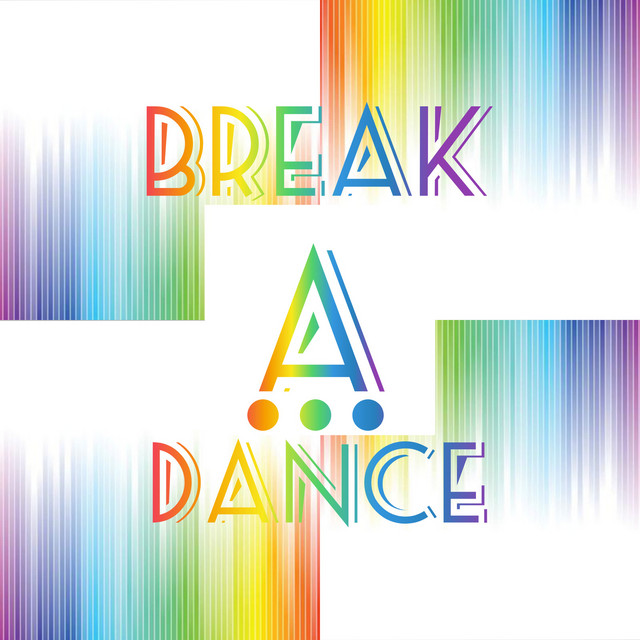 Canción Break a Dance