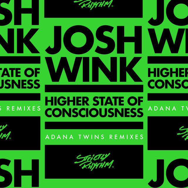 Music Higher State of Consciousness - Adana Twins Remix Two