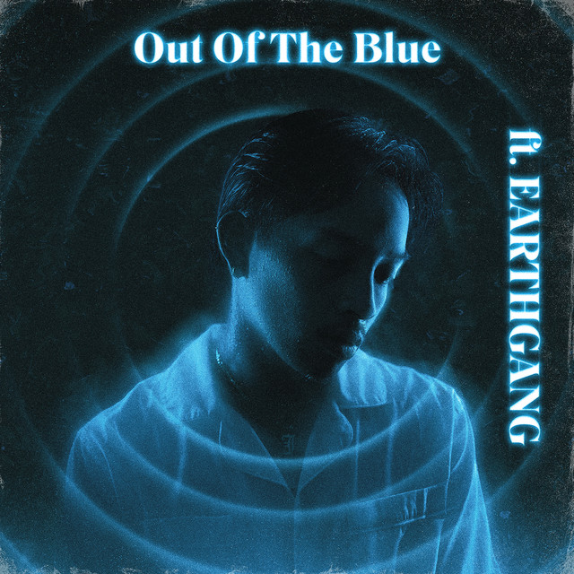 Canción Out of the Blue (feat. EARTHGANG)