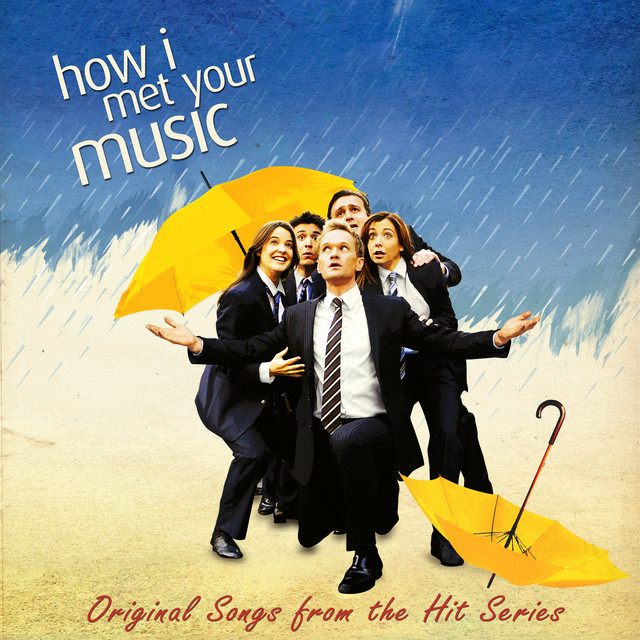 Canciones Hey Beautiful (Theme to How I Met Your Mother)