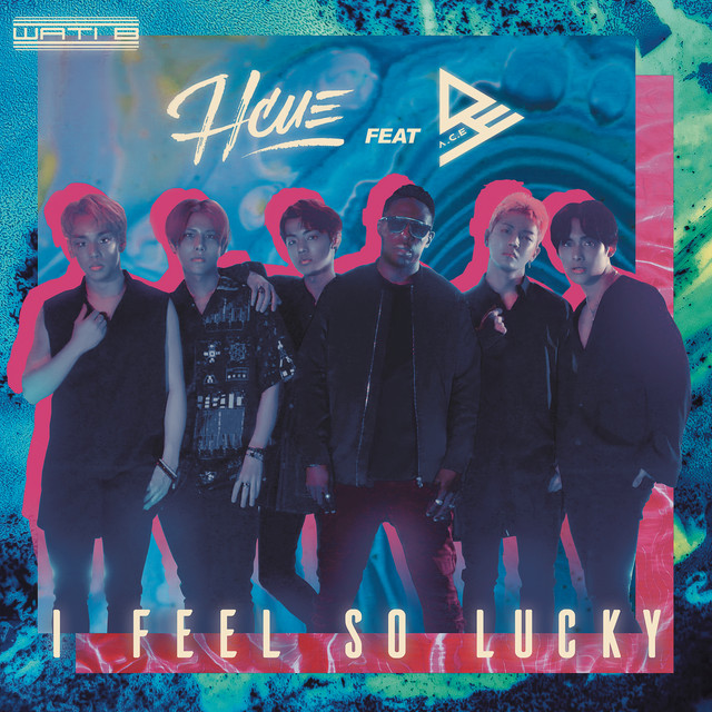 Canción I Feel So Lucky (feat. A.C.E)