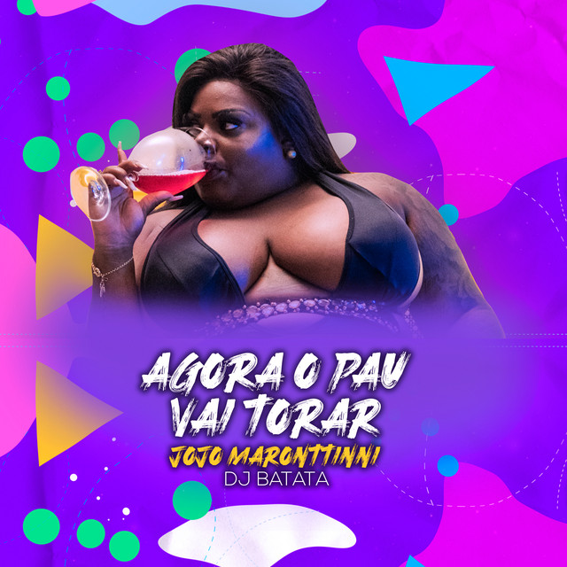 Music Agora O Pau Vai Torar